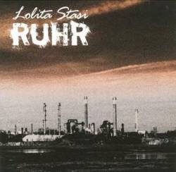 Lolita Stasi : Ruhr